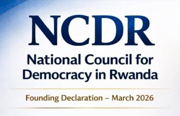 Rwanda : naissance d’une plateforme d’opposition, un nouveau front politique aux enjeux régionaux